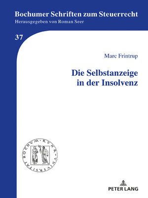 cover image of Die Selbstanzeige in der Insolvenz